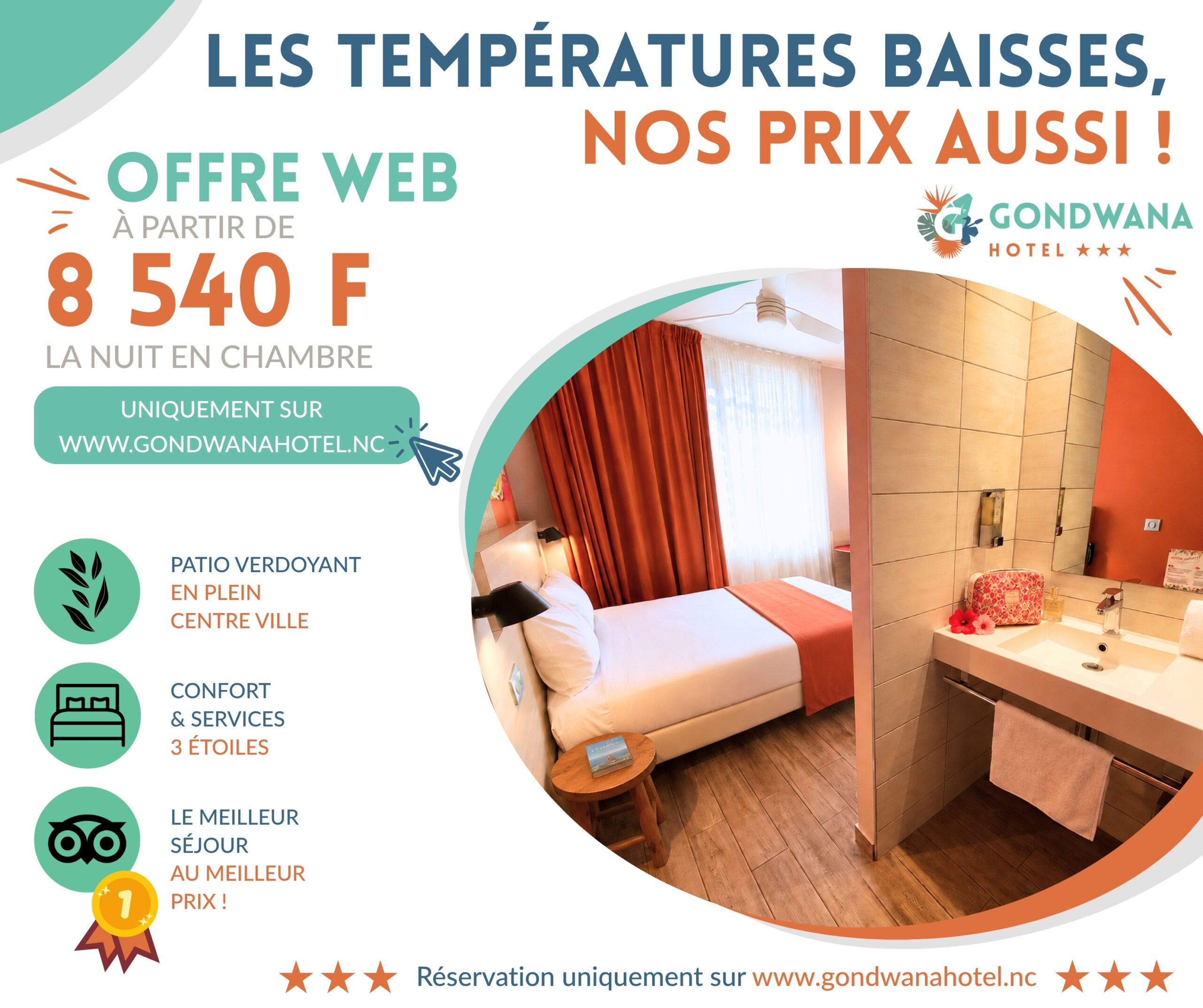 Affiche promotionnelle du Gondwana Hotel annonçant une offre web d'hiver. Le visuel affiche le slogan « Les températures baissent, nos prix aussi ! » et propose des chambres à partir de 8 540 F la nuit, exclusivement sur le site www.gondwanahotel.nc. Une photo montre une chambre moderne avec salle de bain. L'affiche met également en avant un patio verdoyant en plein centre-ville, le confort et les services d'un hôtel 3 étoiles ainsi qu'un excellent rapport qualité-prix.